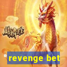 revenge bet